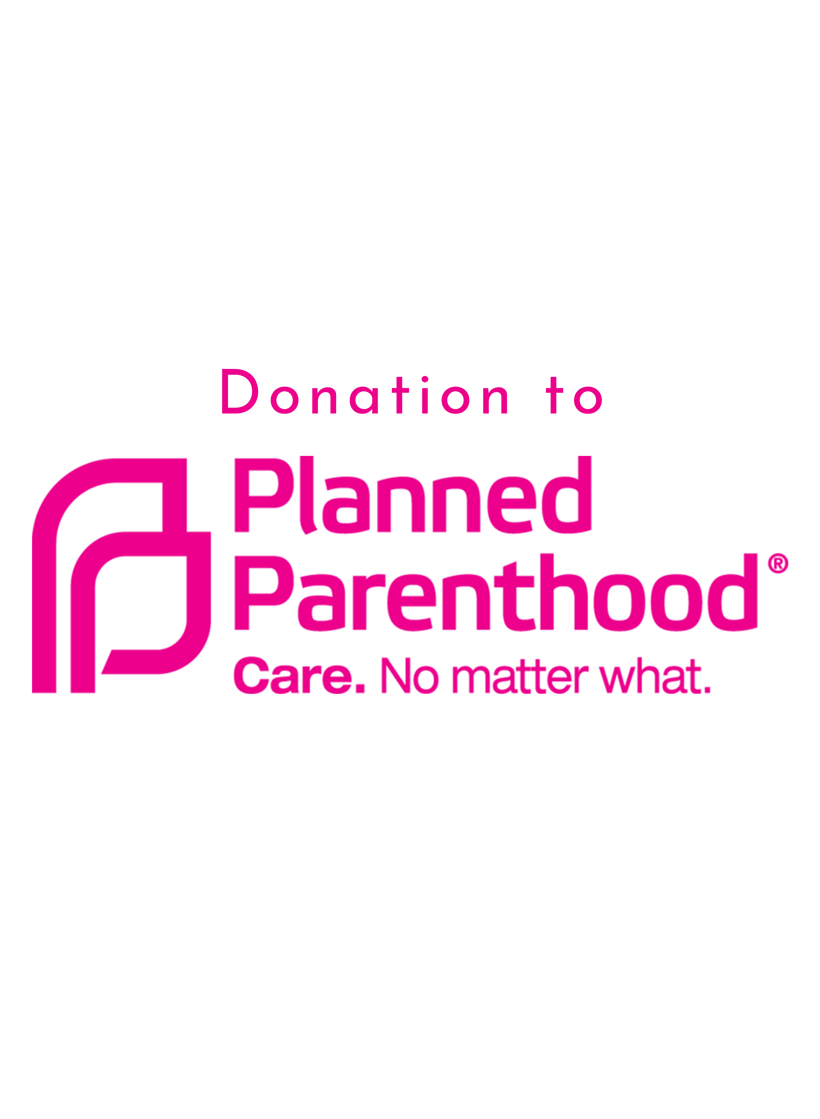 Donation to Planned Parenthood - Meg Canada