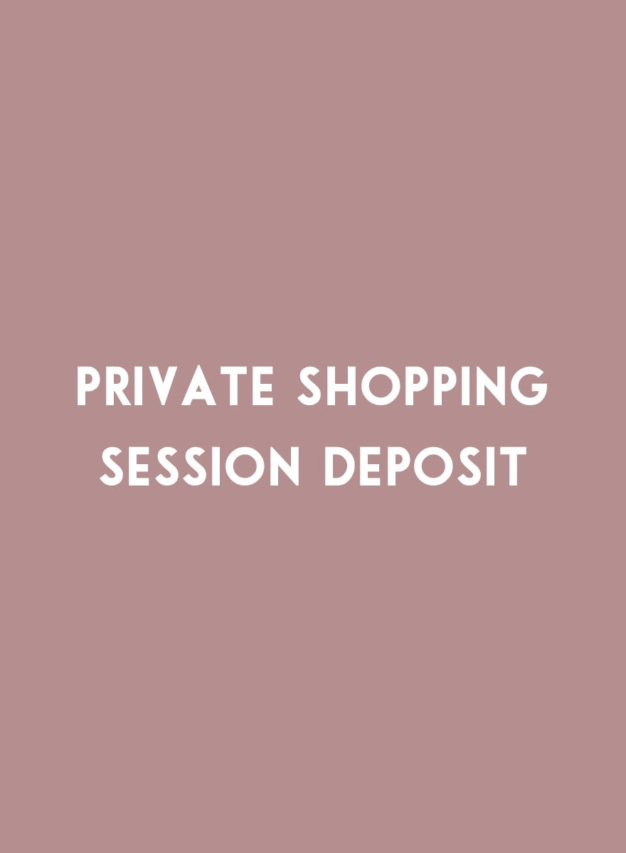 Shopping Session Deposit - Meg Canada